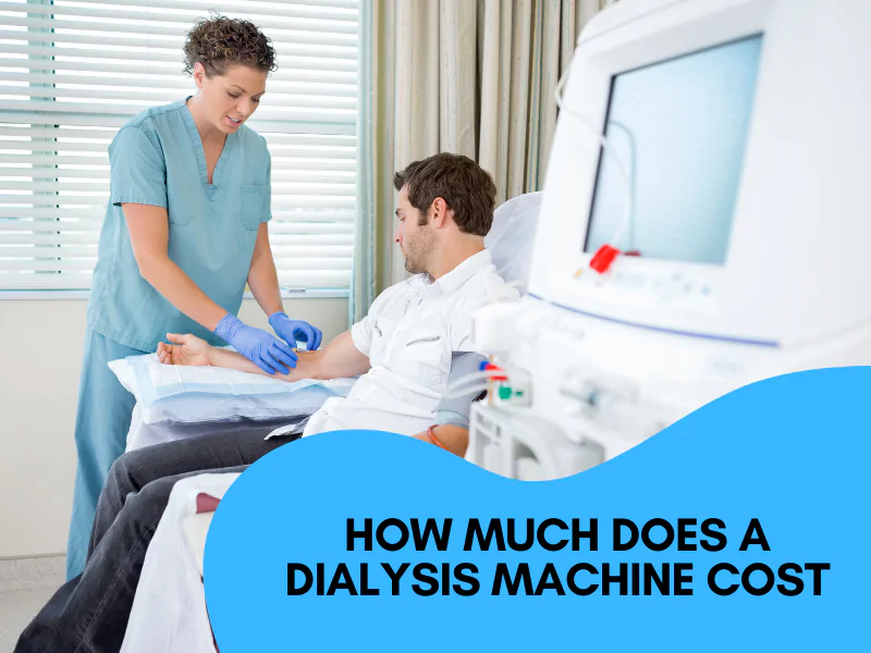 Dialysis Machine Cost